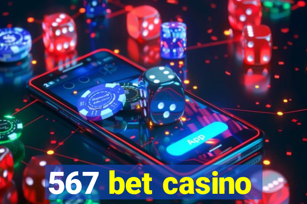 567 bet casino